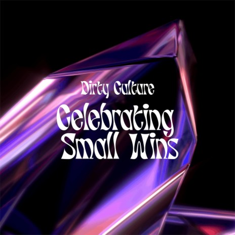 Celebrating Small Wins | Boomplay Music