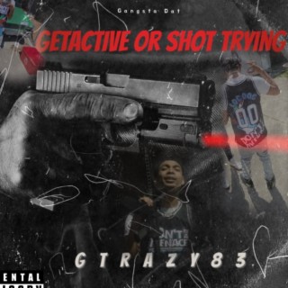 GetActive Or Shot Trying