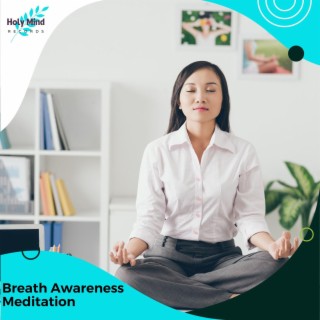 Breath Awareness Meditation