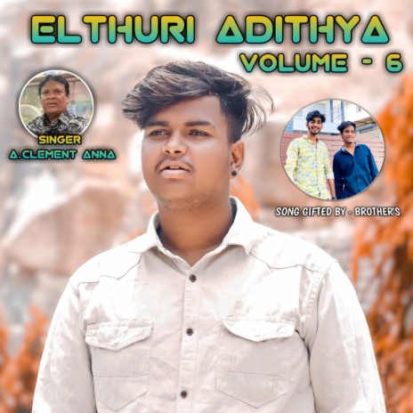 ELTHURI ADITHYA VOLUME 6 / Mana Telangana Folk
