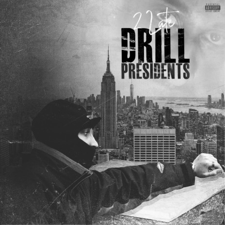 Drill Presidents | Boomplay Music