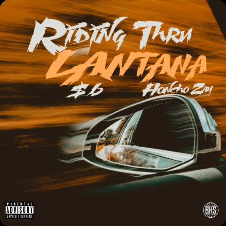 Ridin' Thru Lantana ft. Honcho Zay | Boomplay Music