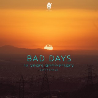 Bad Days lyrics | Boomplay Music