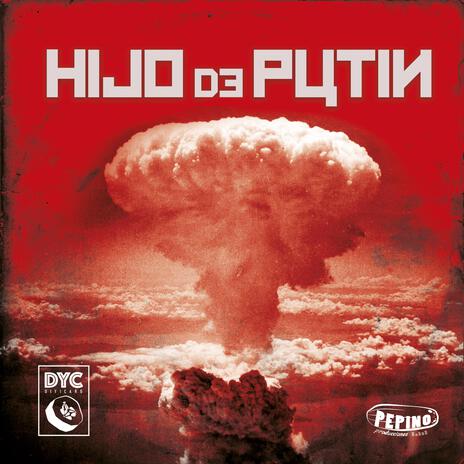 Hijo de Putin | Boomplay Music