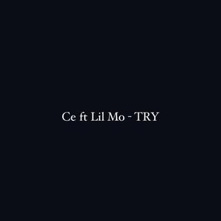 Ce&Lil Mo-TRY