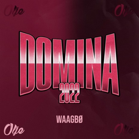 Domina 2022 ft. Waagbø