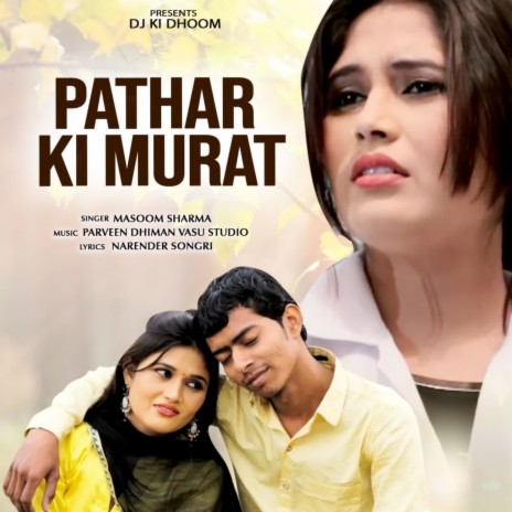 Pathar Ki Murat | Boomplay Music