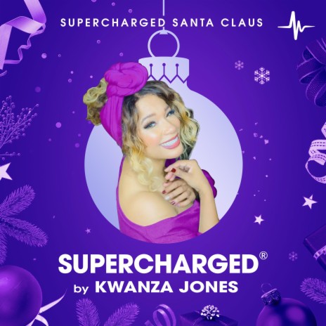 SUPERCHARGED Santa Claus (Sugar Plum Fairy Nutcracker Dreams Mix) ft. Kwanza Jones & Matty