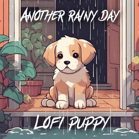 Another Rainy Day | Boomplay Music