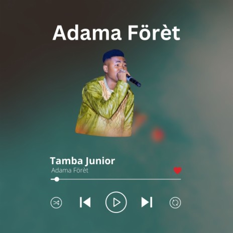 Adama Förèt | Boomplay Music