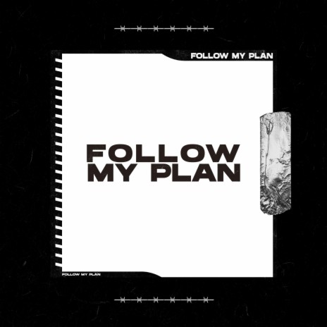 FOLLOW MY PLAN ft. KidCairo