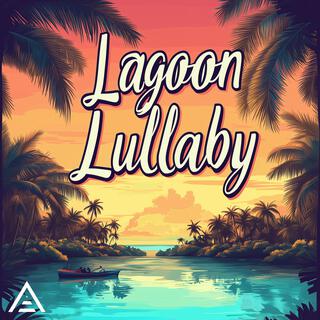 Lagoon Lullaby