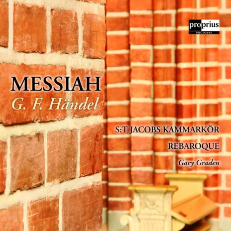 Messiah, HVW 56, Part 3, Scene 1: I know that my redeemer liveth ft. Georg Friedrich Händel, Rebaroque, Gary Graden, Charles Jennens & Bible | Boomplay Music