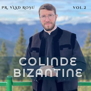 Colinde Bizantine vol. 2