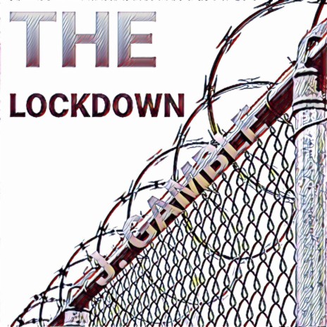 The Lockdown | Boomplay Music