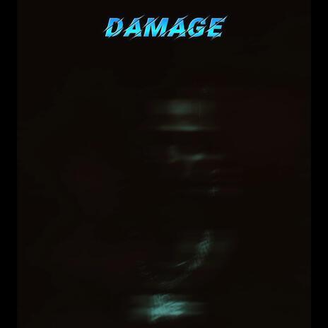 Damage | Boomplay Music