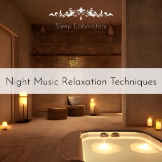 Night Music Relaxation Techniques