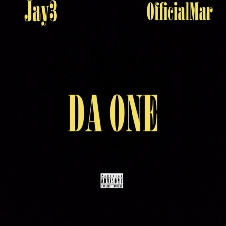 DA ONE ft. Jay3 | Boomplay Music