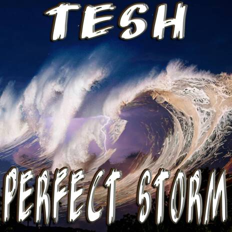 Perfect Storm | Boomplay Music