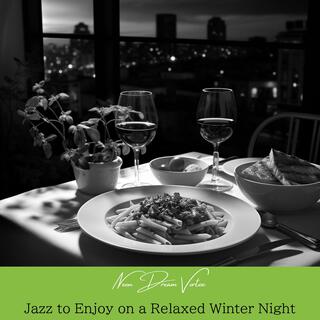 Jazz to Enjoy on a Relaxed Winter Night