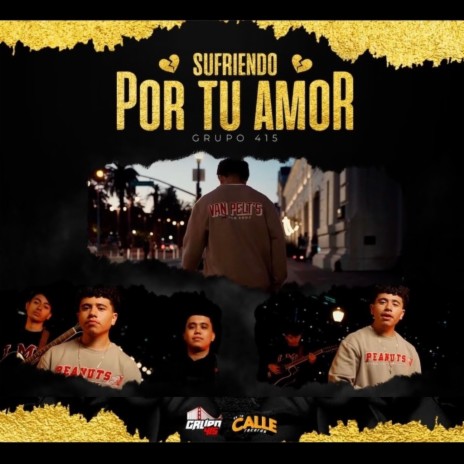 Sufriendo Por Tu Amor | Boomplay Music