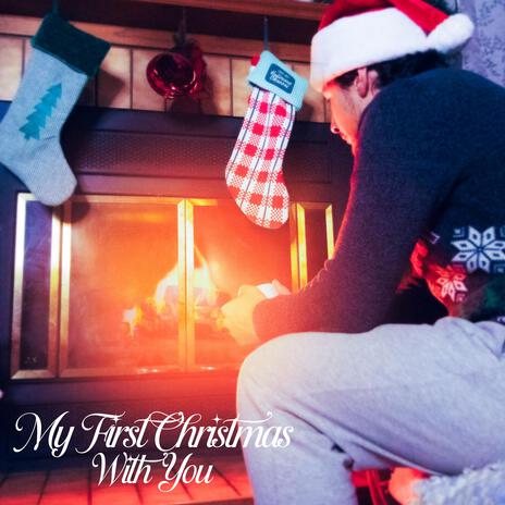 My First Christmas With You | Boomplay Music