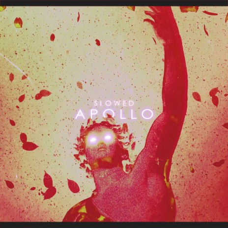 APOLLO (SLOWED) | Boomplay Music
