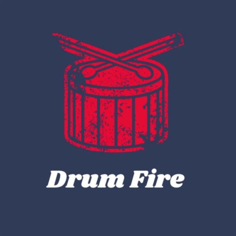 Drum Fire (Live) | Boomplay Music