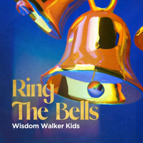 Ring The Bells | Boomplay Music