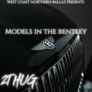 Models in the bentley