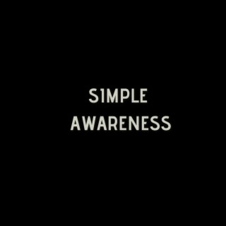 Simple Awareness