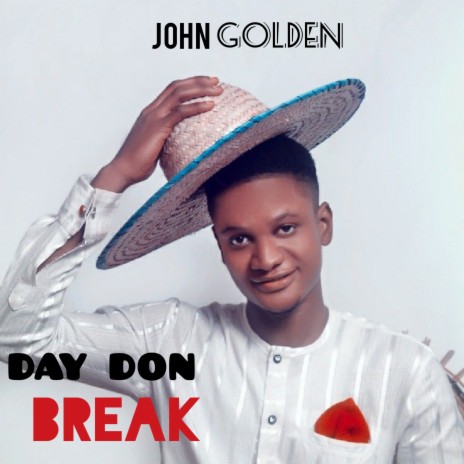 Day Don Break | Boomplay Music