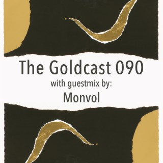 Monvol Live @ The Goldcast 090 (Live Version 2021)