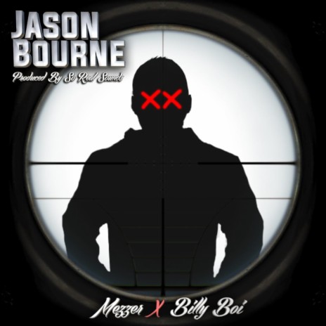 Jason Bourne ft. Billy Boi