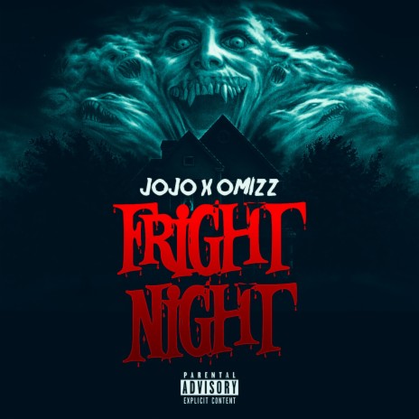 Fright Night ft. JoJo & Omizz | Boomplay Music