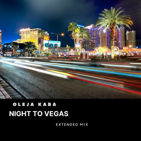 Night to Vegas (Extended Mix)