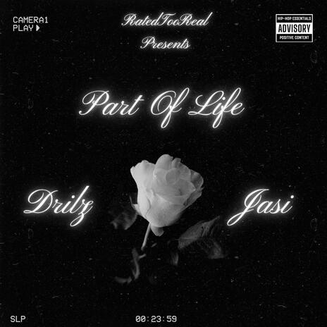 Part Of Life ft. Jasi | Boomplay Music