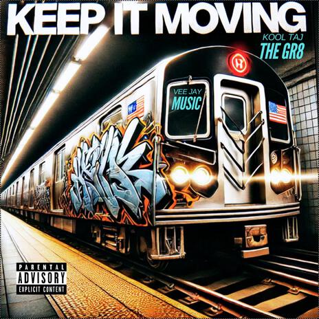 Keep It Moving | Boomplay Music