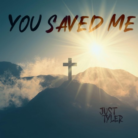 You Saved Me | Boomplay Music