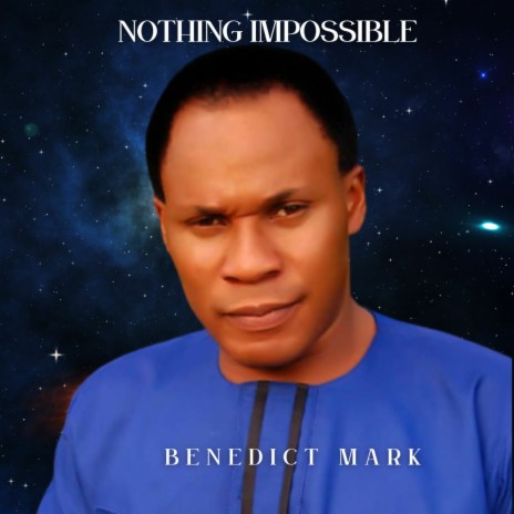 Nothing Impossible | Boomplay Music