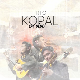 Trío Kopal (En Vivo)