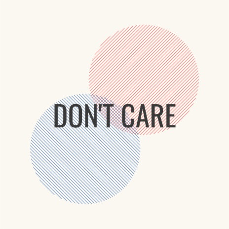 Don't Care ft. Valious | Boomplay Music