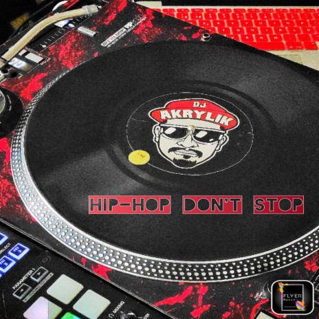 Hip Hop Dont Stop | Boomplay Music