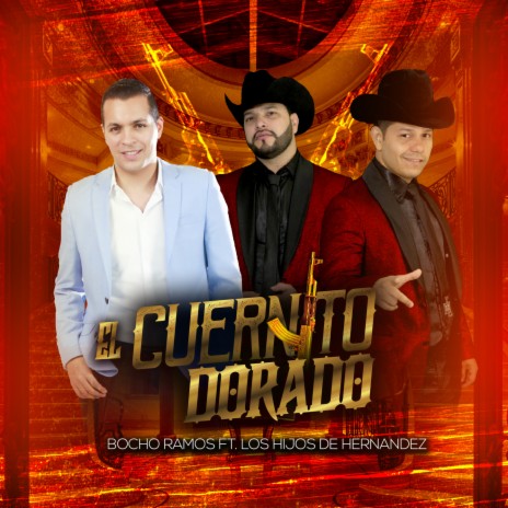 El Cuernito Dorado ft. Los Hijos de Hernández