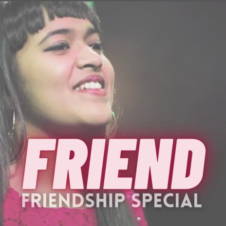 Friend ft. Vicky D Parekh | Boomplay Music