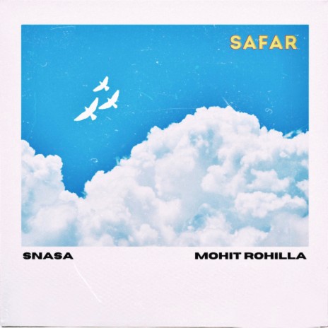 Safar ft. Snasa | Boomplay Music