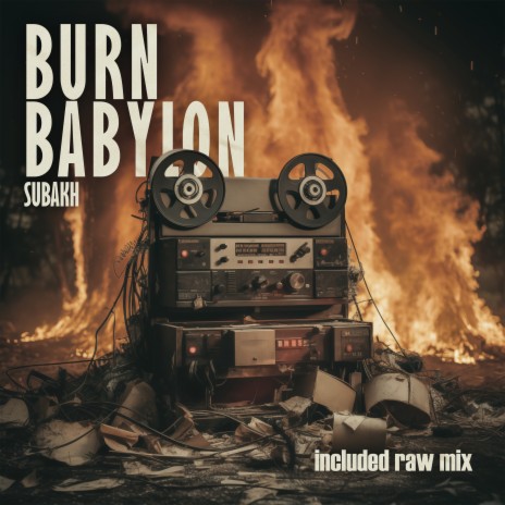 Burn Babylon | Boomplay Music