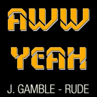 Aww Yeah ft. Rude Hustle lyrics | Boomplay Music