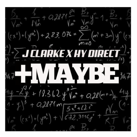 +Maybe ft. Hy Direct