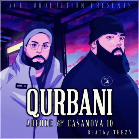 Qurbani ft. Casanova 10 | Boomplay Music